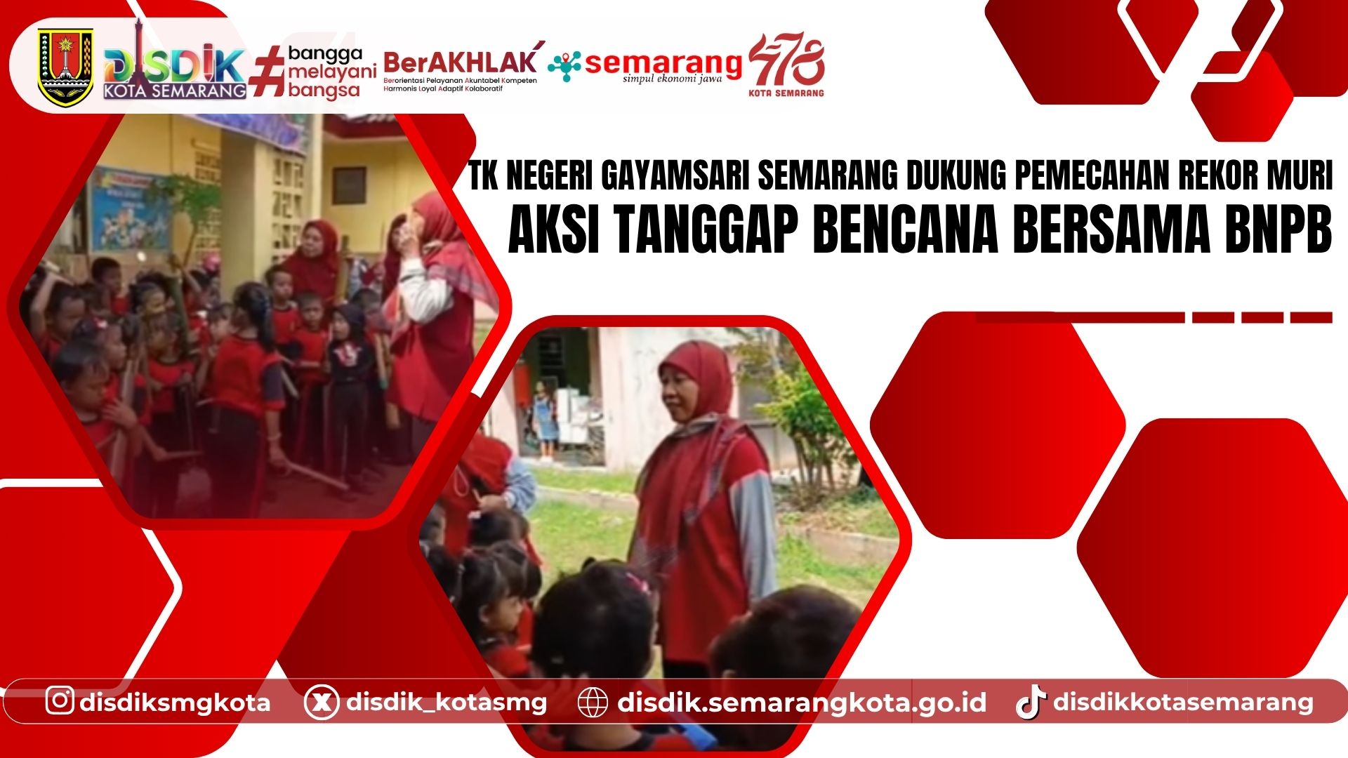 TK Negeri Gayamsari Semarang Dukung Pemecahan Rekor MURI Aksi Tanggap Bencana Bersama BNPB
